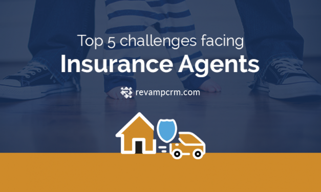 Top 5 challenges facing Insurance Agents