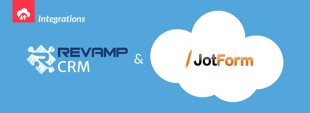JotForm Integration | Connect Your Apps to Revamp CRM