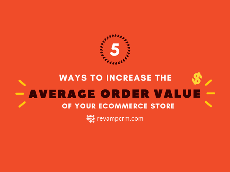 5 Ways to Increase the Average Order Value of Your eCommerce Store [ Infographic ]