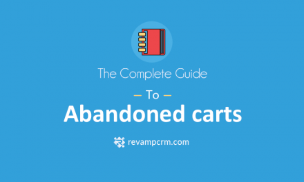 The Complete Guide to Abandoned Carts
