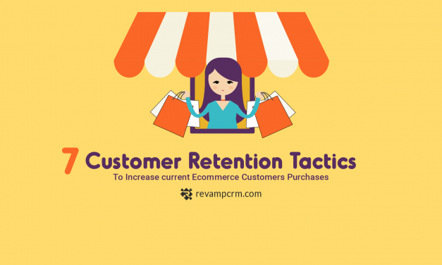 7 Customer Retention Tactics to Increase Current Ecommerce Customers Purchases [ Infographic ]