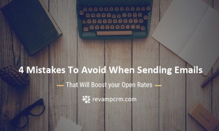 4 Mistakes To Avoid When Sending Emails That Will Boost your Open Rates