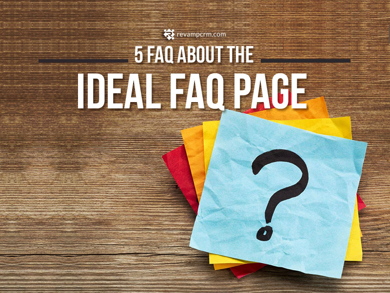 5 FAQ about the Ideal FAQ Page