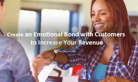 How to Create an Emotional Bond with Customers to Increase Your Revenue