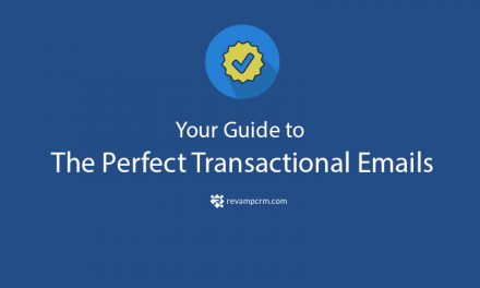 Your Guide to The Perfect Transactional Emails