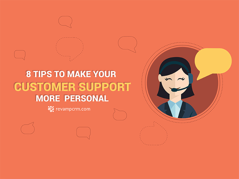 8 Tips to Make Your Customer Support More Personal