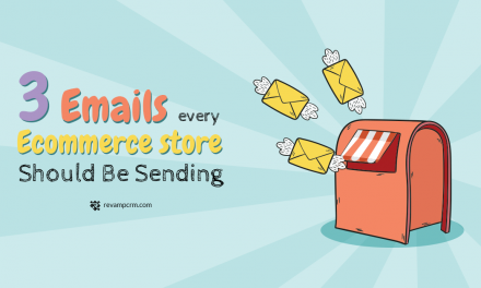3 Emails Every eCommerce Store Should Be Sending