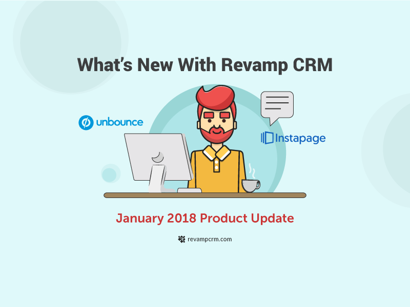 What’s New With Revamp CRM – January 2018 Product Update